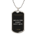 To My Grandson dog tag necklace engraved Men In This Family Don't Quit from Grandpa