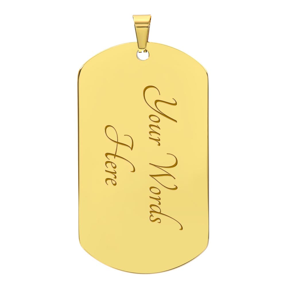 Gold dog tag back with custom script engraving Your Words Here